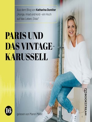 cover image of Paris und das Vintage-Karussell--Hunga, miad & koid--Ein Hoch aufs Leben, Oida!, Folge 16
